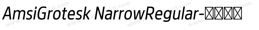 AmsiGrotesk NarrowRegular字体转换
